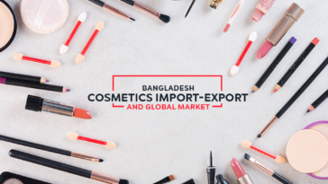 Bangladesh Cosmetics Import-Export and Global Market