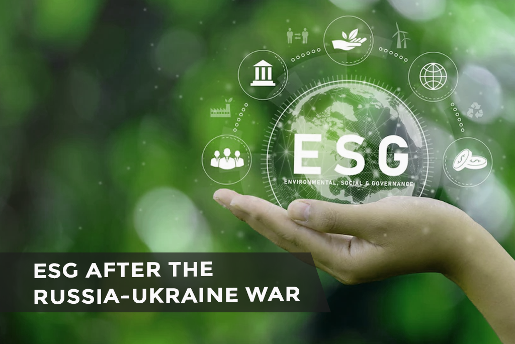 ESG After The Russia-Ukraine War