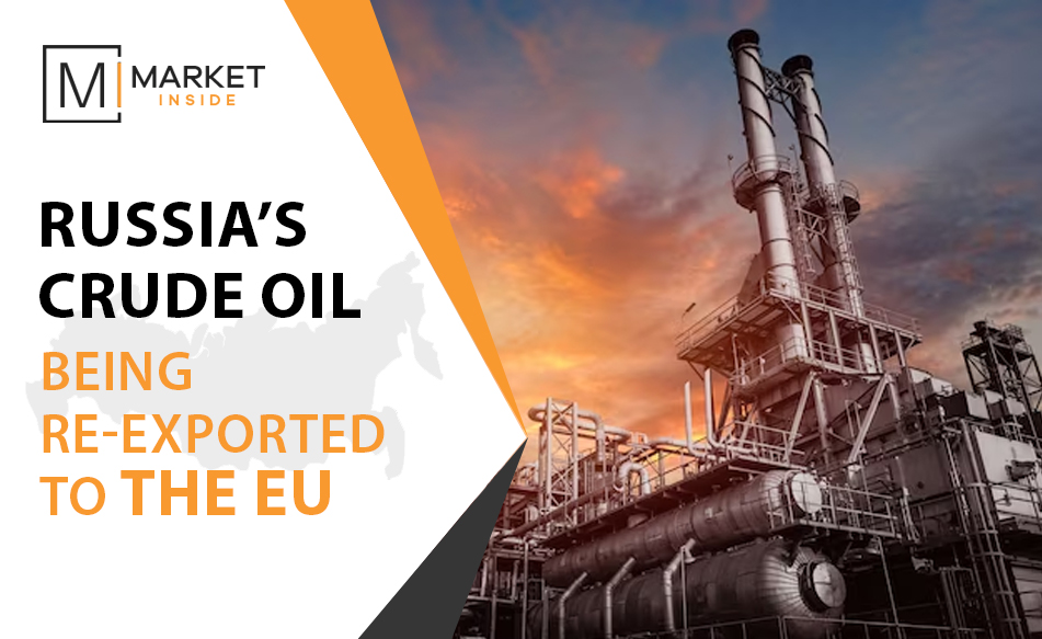 Russia’s Crude Oil Being Re-exported To The EU
