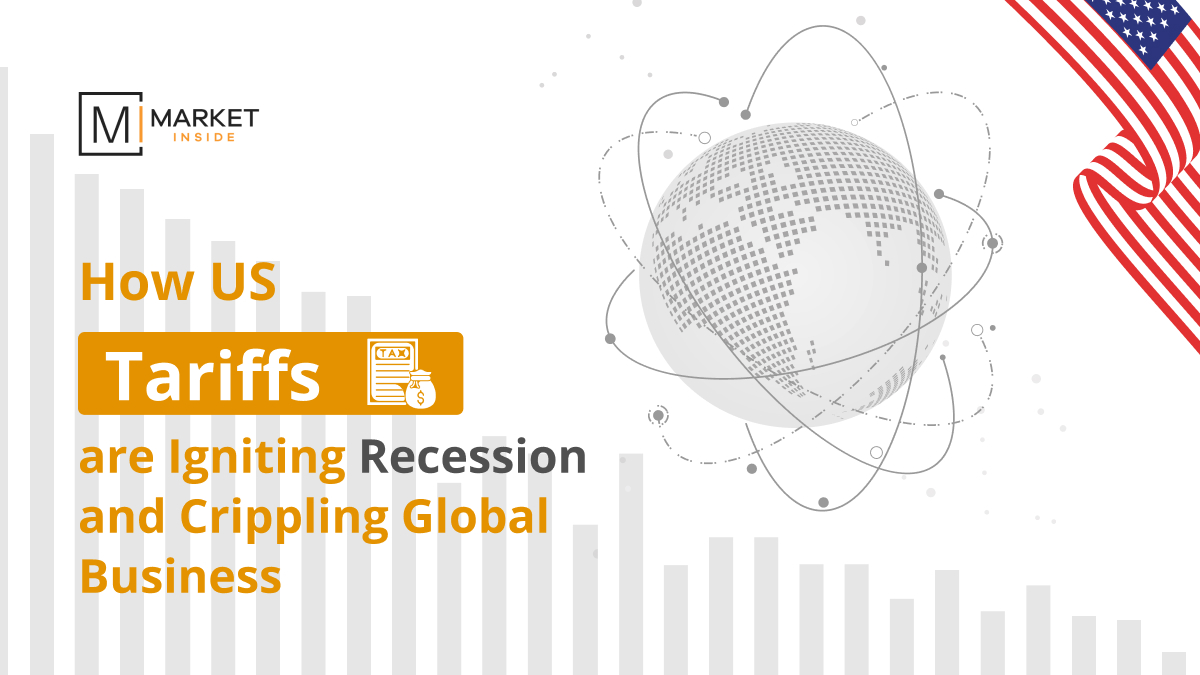 How US Tariffs are Igniting Recession and Crippling Global Business