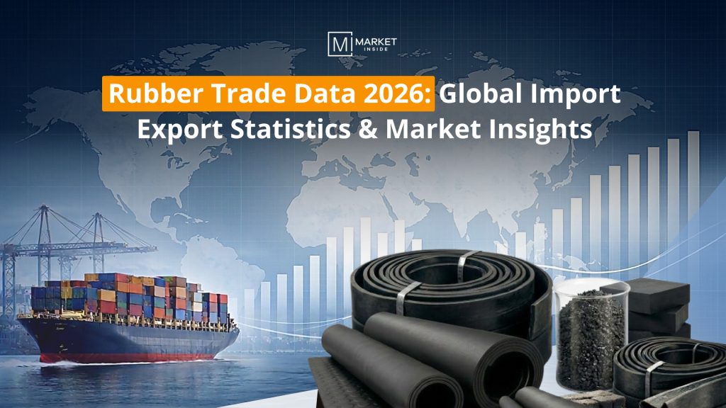 Rubber Trade Data 2026: Global Import Export Statistics & Market Insights