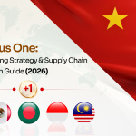 Beyond China Plus One: The New Global Sourcing Playbook for 2026
